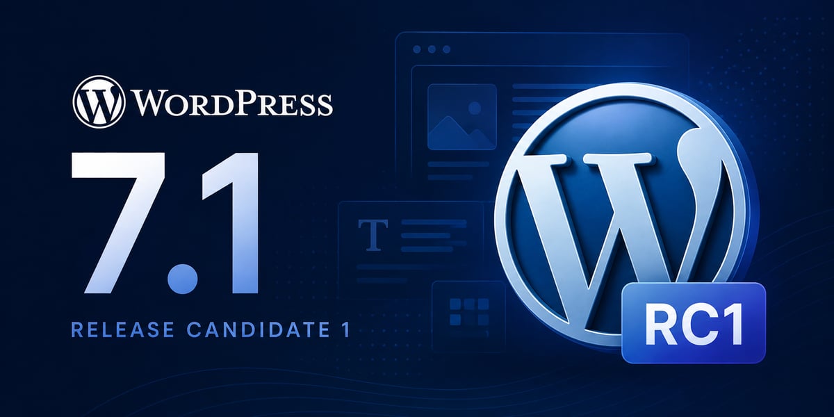 WordPress 7.1 RC1: Test Your Plugins Before August 19