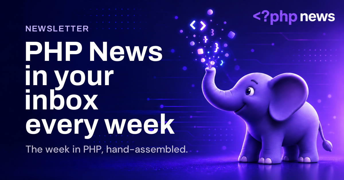 PHP Newsletter: Free Weekly Email for Developers - PHP News